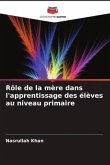 Rôle de la mère dans l'apprentissage des élèves au niveau primaire