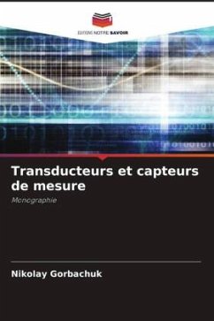 Transducteurs et capteurs de mesure - Gorbachuk, Nikolay