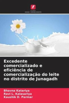 Excedente comercializado e eficiência de comercialização do leite no distrito de Junagadh - Katariya, Bhavna;Kalasariya, Ravi L.;Parmar, Kaushik D.