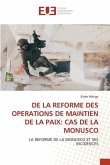 DE LA REFORME DES OPERATIONS DE MAINTIEN DE LA PAIX: CAS DE LA MONUSCO