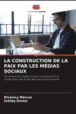 LA CONSTRUCTION DE LA PAIX PAR LES MÉDIAS SOCIAUX