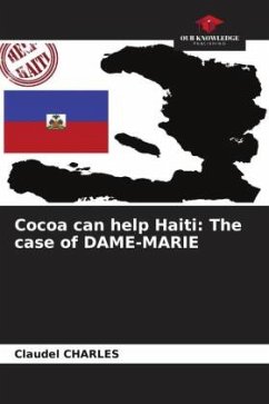 Cocoa can help Haiti: The case of DAME-MARIE - CHARLES, Claudel