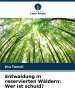Entwaldung in reservierten Wäldern:... - Bild 1