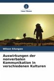 Auswirkungen der nonverbalen Kommunikation in verschiedenen Kulturen