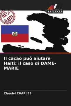 Il cacao può aiutare Haiti: il caso di DAME-MARIE - CHARLES, Claudel