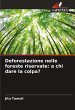Deforestazione nelle foreste riservate:... - Bild 1