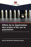 Effets de la légalisation des armes à feu sur la population