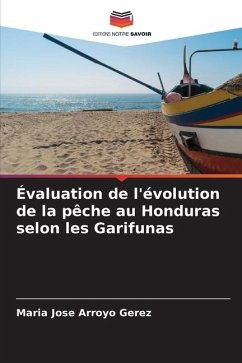 Évaluation de l'évolution de la pêche au Honduras selon les Garifunas - Arroyo Gerez, Maria Jose