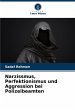 Narzissmus, Perfektionismus und... - Bild 1