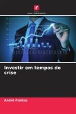 Investir em tempos de crise