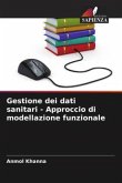 Gestione dei dati sanitari - Approccio di modellazione funzionale