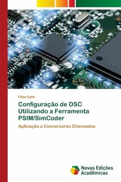 Configuração de DSC Utilizando a Ferramenta PSIM/SimCoder - Ijuim, Filipe