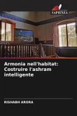 Armonia nell'habitat: Costruire l'ashram intelligente