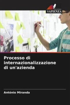 Processo di internazionalizzazione di un'azienda - Miranda, António