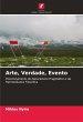 Arte, Verdade, Evento - Bild 1