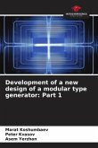 Development of a new design of a modular type generator: Part 1