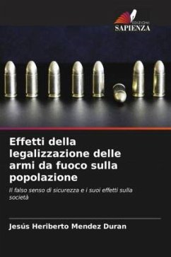 Effetti della legalizzazione delle armi da fuoco sulla popolazione - Mendez Duran, Jesús Heriberto