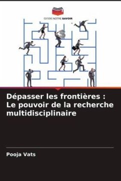 Dépasser les frontières : Le pouvoir de la recherche multidisciplinaire - Vats, Pooja