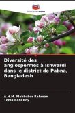 Diversité des angiospermes à Ishwardi dans le district de Pabna, Bangladesh