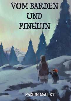 Vom Barden und Pinguin - Mallet, Kadlin