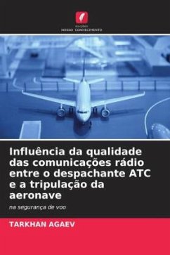 Influência da qualidade das comunicações rádio entre o despachante ATC e a tripulação da aeronave - AGAEV, TARKHAN