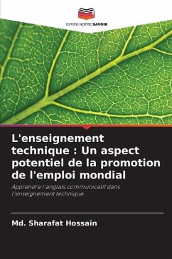 L'enseignement technique : Un aspect potentiel de la promotion de l'emploi mondial - Hossain, Md. Sharafat