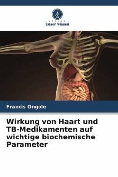 Wirkung von Haart und TB-Medikamenten auf wichtige biochemische Parameter - Ongole, Francis