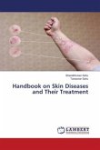 Handbook on Skin Diseases and Their Treatment