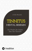Tinnitus mental besiegen