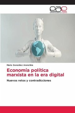 Economía política marxista en la era digital - González Arencibia, Mario