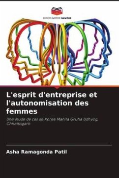 L'esprit d'entreprise et l'autonomisation des femmes - Patil, Asha Ramagonda