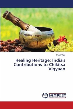 Healing Heritage: India's Contributions to Chikitsa Vigyaan