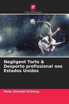 Negligent Torts & Desporto profissional nos Estados Unidos - Omondi-Ochieng, Peter
