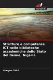 Strutture e competenze ICT nelle biblioteche accademiche dello Stato del Benue, Nigeria