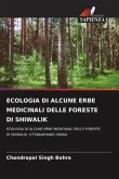 ECOLOGIA DI ALCUNE ERBE MEDICINALI DELLE FORESTE DI SHIWALIK