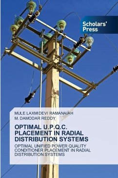 OPTIMAL U.P.Q.C. PLACEMENT IN RADIAL DISTRIBUTION SYSTEMS - RAMANAIAH, MULE LAXMIDEVI;Reddy, M. Damodar