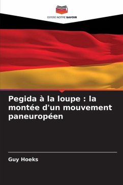 Pegida à la loupe - Hoeks, Guy