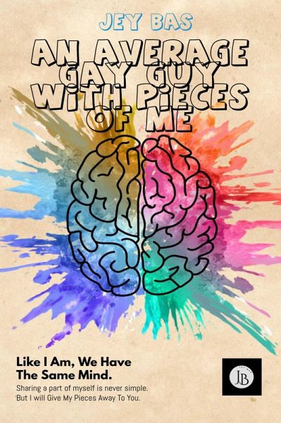 An Average Gay Guy with Pieces of Me (eBook, ePUB) An Average Gay Guy with Pieces of Me (eBook, ePUB)