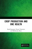 Crop Production and One Health (eBook, PDF) Crop Production and One Health (eBook, PDF)