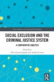 Social Exclusion and the Criminal Justice System (eBook, PDF) Social Exclusion and the Criminal Justice System (eBook, PDF)