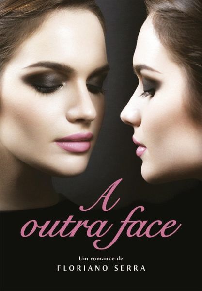 A outra face (eBook, ePUB) A outra face (eBook, ePUB)
