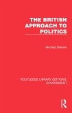 The British Approach to Politics (eBook, ePUB)
