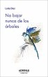 No bajar nunca de los árboles (eBook,... - Bild 1
