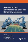 Resilient Hybrid Electronics for Extreme/Harsh Environments (eBook, PDF)