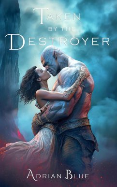 Cover Taken by the Destroyer: The Complete Trilogy (eBook, ePUB)