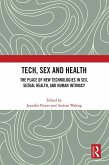 Tech, Sex and Health (eBook, PDF)