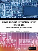 Human Machine Interaction in the Digital Era (eBook, PDF)