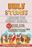 Lessons for Sunday School: 62 Biblical Characters (Teaching in the Bible class, #3) (eBook, ePUB)