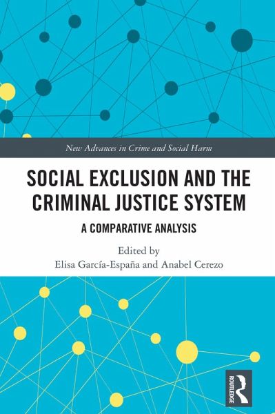 Social Exclusion and the Criminal Justice System (eBook, ePUB) Social Exclusion and the Criminal Justice System (eBook, ePUB)