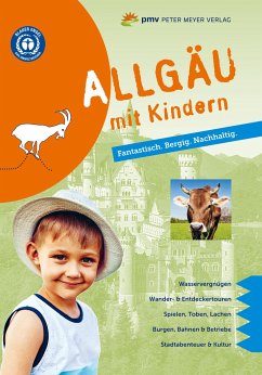 Allgäu mit Kindern - Kettl-Römer, Barbara